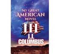 My Great American Novel: Volume III