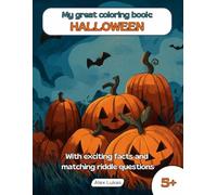 My great coloring book: Halloween: With 40 coloring pages featuring the spookiest event of the year for creative coloring, puzzles, and discovery for children ages 5 and up