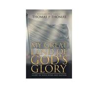 My Great Land Of God's Glory