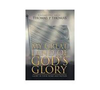 My Great Land Of God's Glory