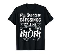 My Greatest Blessing Call Me Mom Mothers Day for Mommy T-Shirt