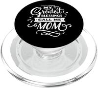 My Greatest Blessings Call Me Mom for Mommy Mothers Day PopSockets PopGrip pour MagSafe