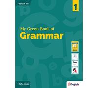 My Green Book of Grammar for Class 1: A comprehensive grammar course