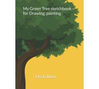 My Green Tree sketchbook for Drawing, painting
