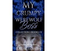 My Grumpy Werewolf Boss Collection 1 (Books 1-3)
