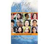 My Half of the Sky: 12 Life Stories of Courage