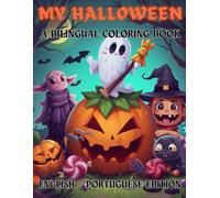 My Halloween Bilingual Coloring Book: English & Portuguese Edition