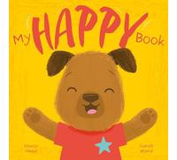 My Happy Book: A Picture Book on Understanding and Managing Emotions