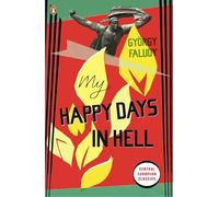 My Happy Days In Hell