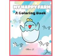 My Happy Farm-Farm Life Copy Color Book for Kids: Fun Side-by-Side Coloring Pages with Color Guides - Learn to Color Animals, Tractors, and Barnyard Scenes (Ages 3-8)