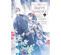 Akumi Agitogi My Happy Marriage (Manga) 02 (Poche)