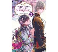 My happy marriage - Roman - Tome 2