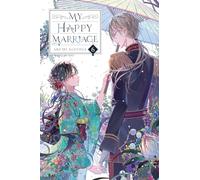 My Happy Marriage, Vol. 6 (light novel)