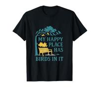 My Happy Place Has Birds in It Humour d'observation des Oiseaux T-Shirt