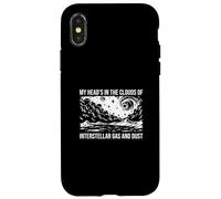 My Head 's in The Clouds of Interstellar Gas and Dust Funny Coque pour iPhone X/XS