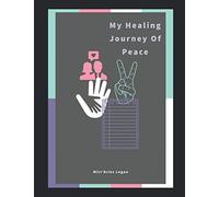 My Healing Journey of Peace