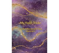 My Healing Journey: Simple Daily Health Tracker for Recovery, Wellness, and Positivity: Track Meals, Sleep, Mood & Gratitude with Encouraging Quotes and Reflections for Hope and Healing