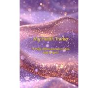My Healing Journey: Simple Daily Health Tracker for Recovery, Wellness, and Positivity: Track Meals, Sleep, Mood & Gratitude with Encouraging Quotes and Reflections for Hope and Healing