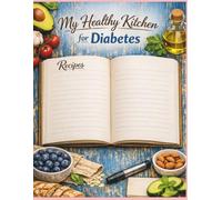 My Healthy Kitchen for Diabetics
