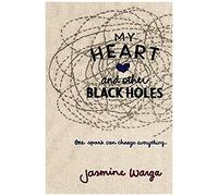 My Heart And Other Black Holes