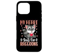 My Heart Beats for Raccoons Coque pour iPhone 16 Pro Max