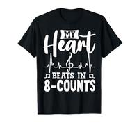 My Heart Beats In 8-Counts Dance Routine Performer Récital T-Shirt