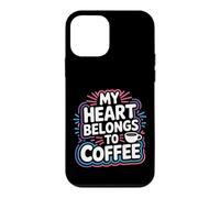 My Heart Belongs to Coffee Caffeine Drink Morning - Coque pour iPhone 12 Mini