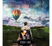 My Heart Burned That Day [Import Allemand]