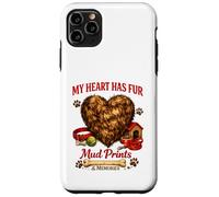 My Heart Has Fur Mud Prints & Memories Idée d'amour Amusante pour Chien Coque pour iPhone 11 Pro Max