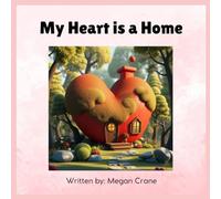 My Heart is a Home