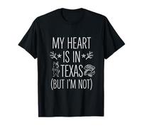 My Heart is in Texas (But I Am Not) - Souvenir Texan T-Shirt