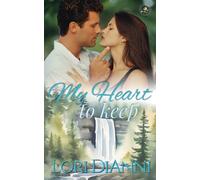 My Heart to Keep