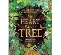 My Heart Was A Tree