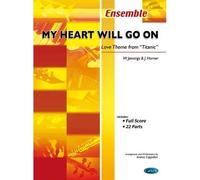 My Heart Will Go On (Love Theme From Titanic) / Score + Parties