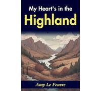 My heart's in the Highlands (Edition2023)
