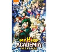 My Hero Academia Two Heroes Kohei Horikoshi (Auteur), Yôsuke Kuroda (Auteur), David Le Quere (Traduction)