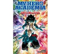 My Hero Academia : Ultra Analysis - Guide officiel des personnages