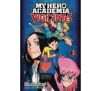 My Hero Academia : Vigilantes, Vol. 3