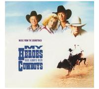 My Heroes Have Always Been Cowboys by Various Artists (1991-02-08)