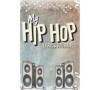 My Hip Hop Lyric Journal