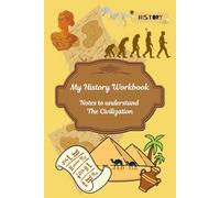 My History Workbook: Discovering the Past: An Interactive History Workbook