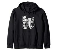 My Hobbies? Avoiding People Humour introverti drôle Sweat à Capuche