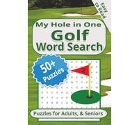 My Hole in One Golf Word Search Book: Relax with More than 50 Easy to Read Print Puzzles About Golfing, Golf Equipment, Course Features and More | 6x9 ... | Gift for Vacations and Leisure Time