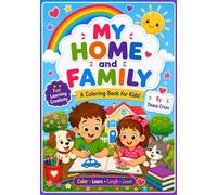 My Home and Family: A Coloring Book for Kids