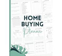 My Home Buying Planner: Your Complete Guide to Finding, Evaluating, and Moving into Your Dream Home