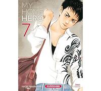 My Home Hero – tome 07 – Kurokawa