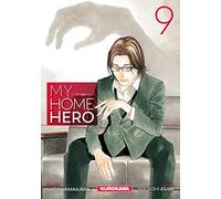 Masashi Asaki, Naoki Yamakawa – My Home Hero, tome 9 – Traduit par Fabien Nabhan