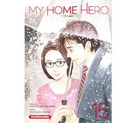 Masashi Asaki & Naoki Yamakawa – My Home Hero – Tome 15 – Traduction : Fabien Nabhan – Broché