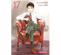 Naoki Yamakawa – My Home Hero – Tome 17 – Broché – Kurokawa