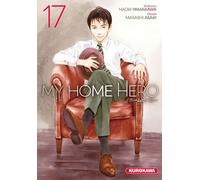 My Home Hero - Tome 17 - Naoki Yamakawa - Kurokawa Eds - broché - Manga